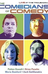 The Comedians of Comedy: Live at The Troubadour poster
