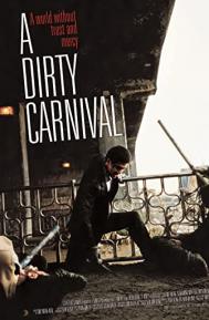A Dirty Carnival poster