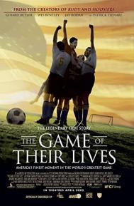 The Game of Their Lives poster