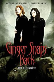 Ginger Snaps Back: The Beginning poster