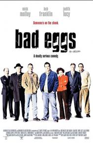 Bad Eggs poster