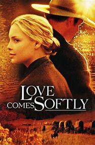Love Comes Softly poster