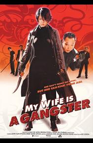 My Wife Is a Gangster poster