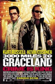 3000 Miles to Graceland poster