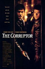 The Corruptor poster