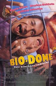 Bio-Dome poster