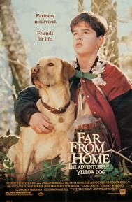 Far from Home: The Adventures of Yellow Dog poster
