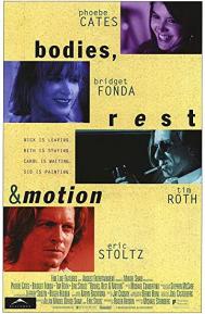 Bodies, Rest & Motion poster