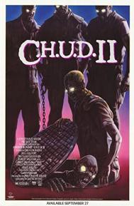 C.H.U.D. II: Bud the Chud poster