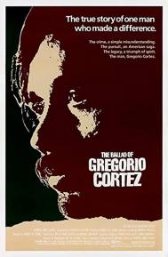 The Ballad of Gregorio Cortez poster