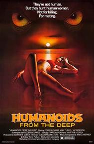 Humanoids from the Deep poster