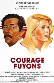Courage fuyons poster