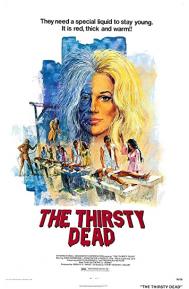The Thirsty Dead poster