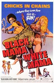 Black Mama White Mama poster