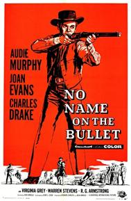 No Name on the Bullet poster