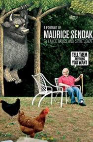 Tell Them Anything You Want: A Portrait of Maurice Sendak poster