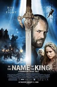 In the Name of the King: A Dungeon Siege Tale poster