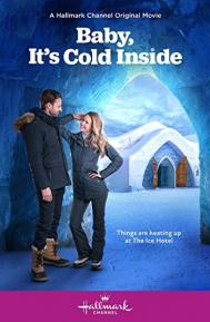 Baby, It's Cold Inside poster