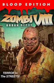 Zombi VIII: Urban Decay poster
