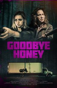 Goodbye Honey poster