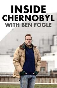 Inside Chernobyl with Ben Fogle poster