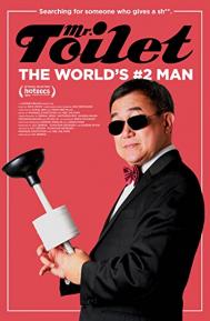 Mr. Toilet: The World's #2 Man poster