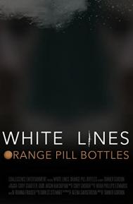 White lines, Orange Pill Bottles poster