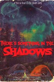 There's Something in the Shadows poster