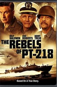 The Rebels of PT-218 poster