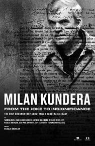 Milan Kundera: From The Joke to Insignificance poster