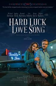 Hard Luck Love Song poster