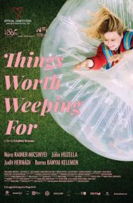 Things Worth Weeping For poster