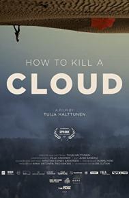 How to Kill a Cloud poster