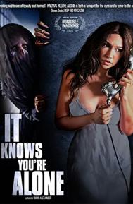 It Knows You're Alone poster