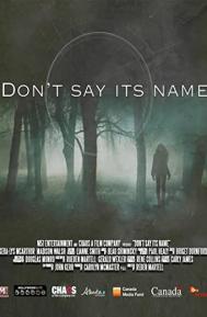 Don't Say Its Name poster