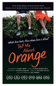 Tell Me About Orange poster