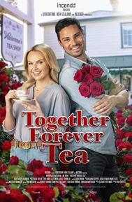 Together Forever Tea poster