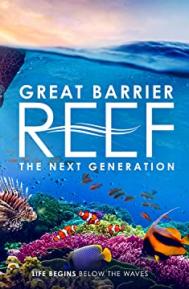 Great Barrier Reef: The Next Generation poster