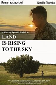 Land Is Rising to the Sky poster