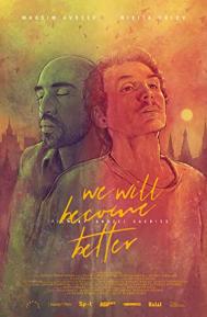 We Will Become Better poster