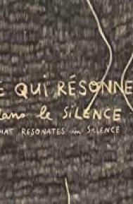 What Resonates in Silence poster