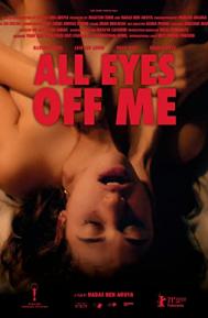 All Eyes Off Me poster
