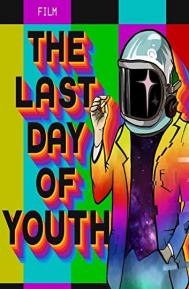 The Last Day of Youth poster