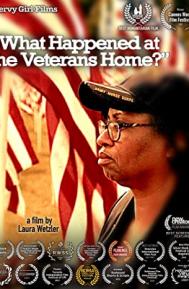 What Happened at the Veterans Home? poster
